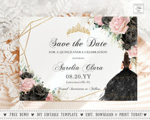 Load image into Gallery viewer, Black and Pink Floral Princess Dress Gold Quinceañera Sweet 16 Birthday Save the Date Editable Template - Digital Printable File - Instant Download - QC72