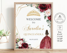 Load image into Gallery viewer, Burgundy Blush Floral Quinceañera Princess Tiara Welcome Sign, EDITABLE TEMPLATE, Digital Printable File, Instant Download, QC1